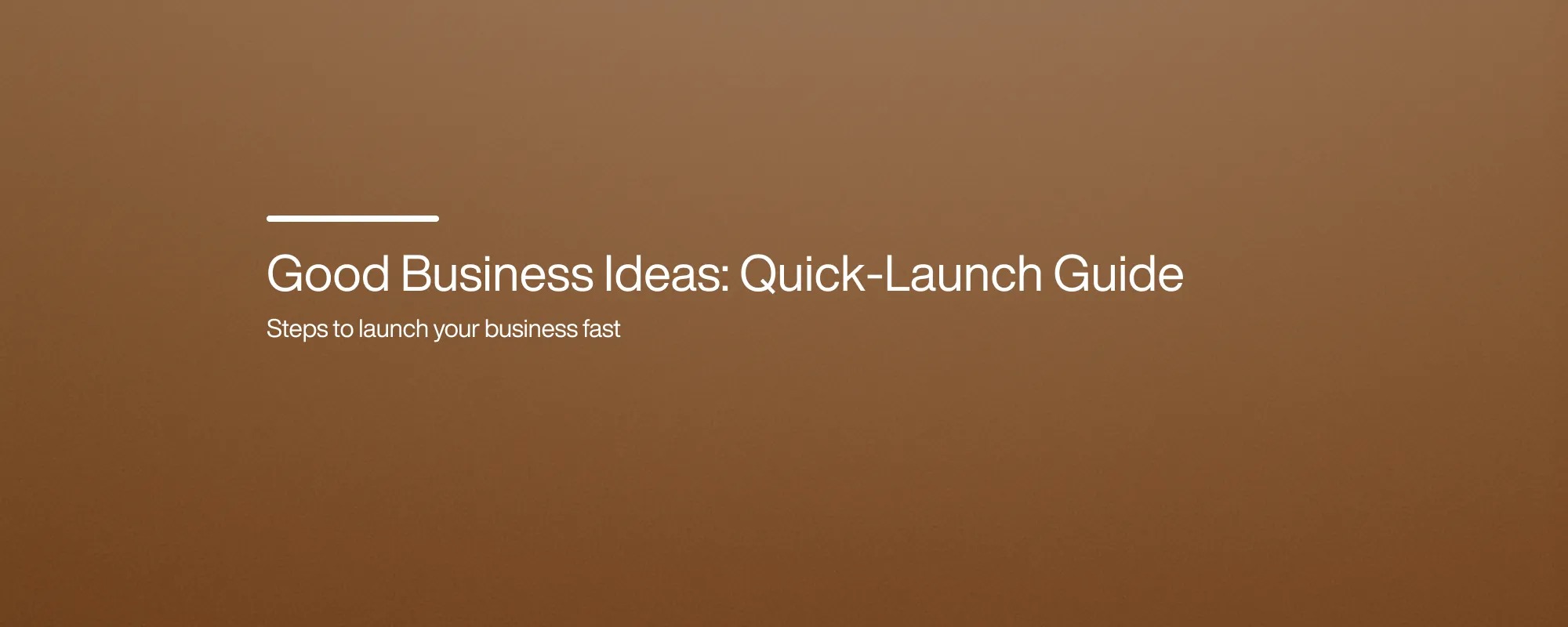 Cover image for Good Business Ideas: Quick-Launch Guide