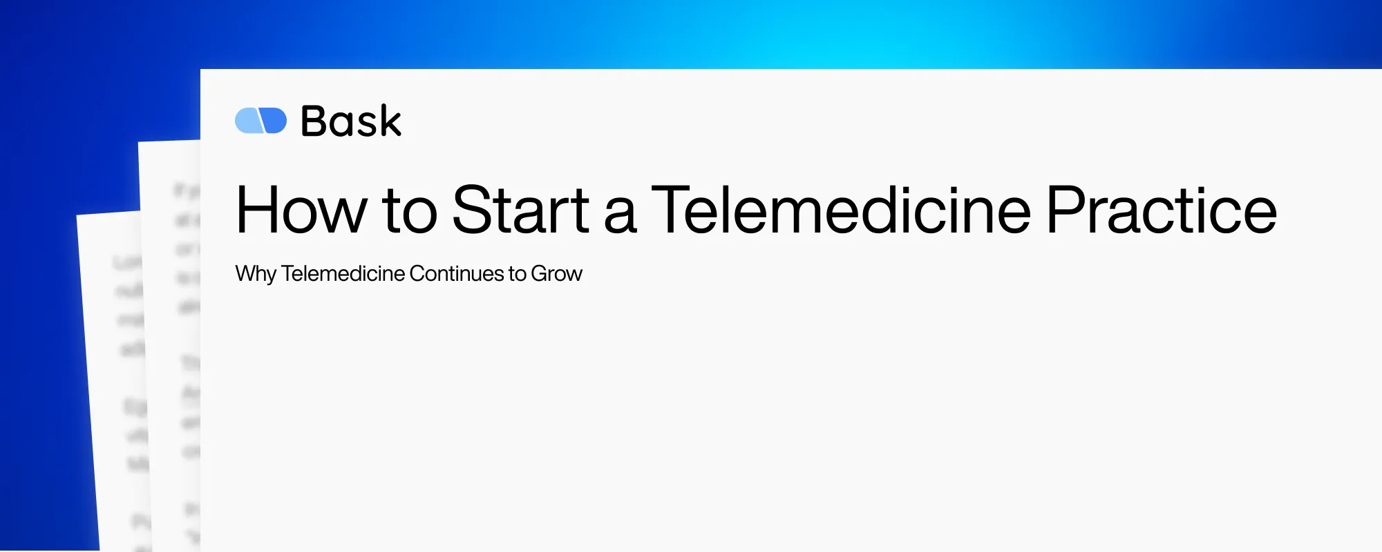 How to Start a Telemedicine Practice How to Start a Telemedicine Practice